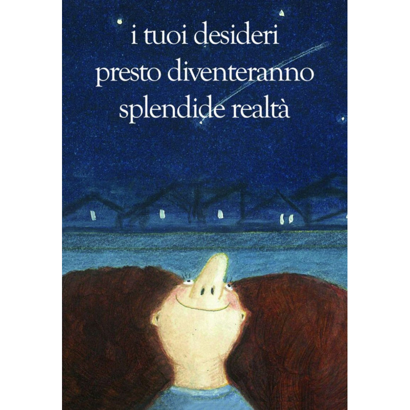 Biglietto di auguri "I tuoi desideri presto diventeranno..."