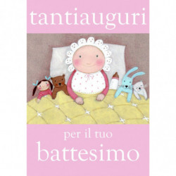 Biglietto di auguri "Tanti auguri per il tuoi battesimo" (LEI) Le Nasute